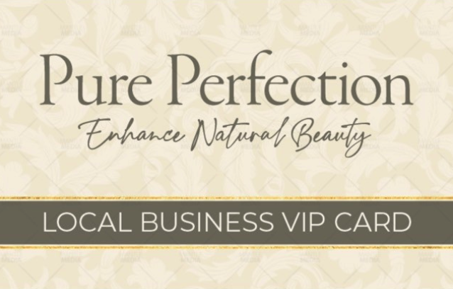 Pure Perfection Salons Local Business VIP Card